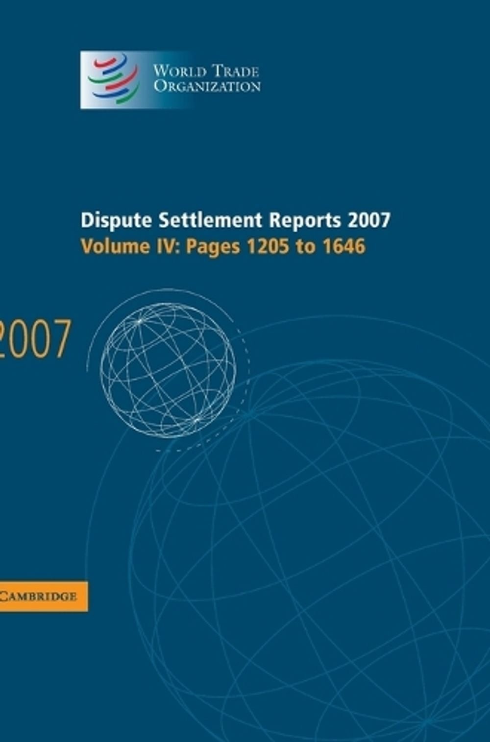 Dispute Settlement Reports 2007: Volume 4, Pages 1205-1646: Pages 1205 to 1646 b