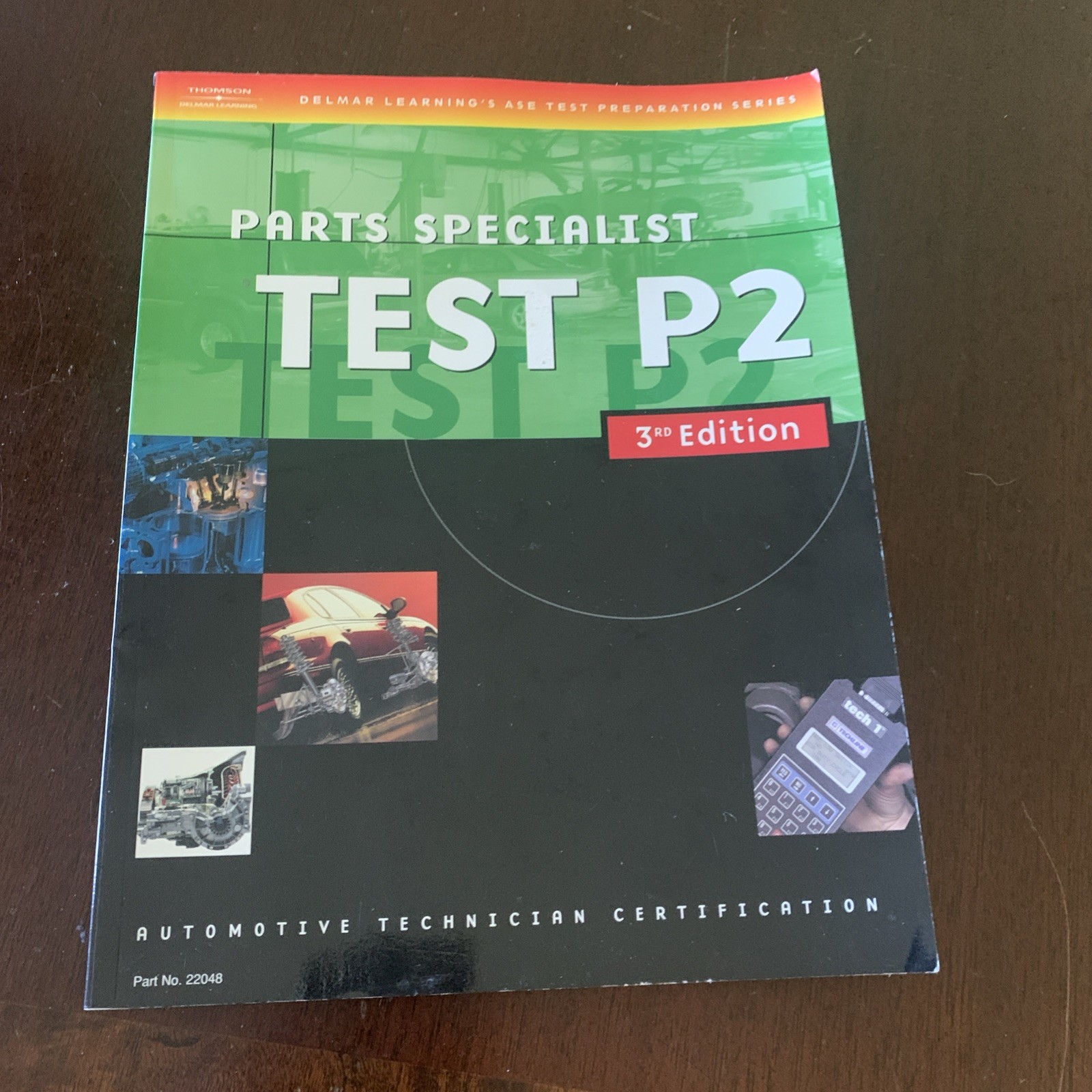 Test ASE Test Preparation P2 Parts 3rd Edition 2004 Questions Answered in ink.