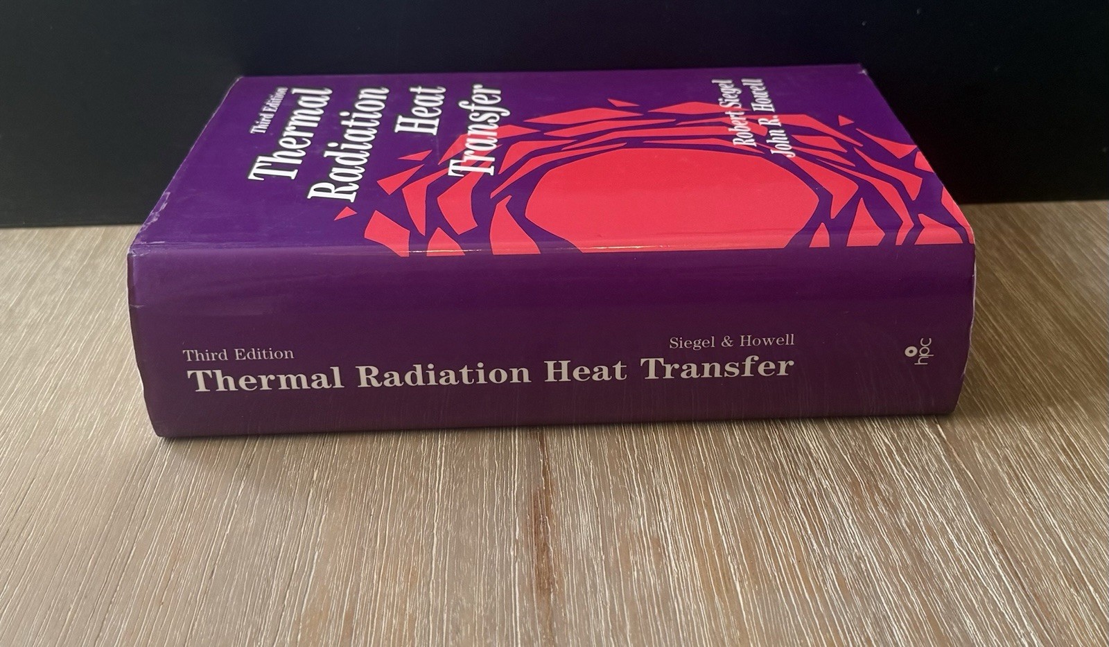 Thermal Radiation Heat Transfer by John R. Howell and Robert Siegel (1992)