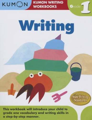 Grade 1 Writing (Kumon Writing Workbooks) – Paperback By Kumon Publishing – GOOD