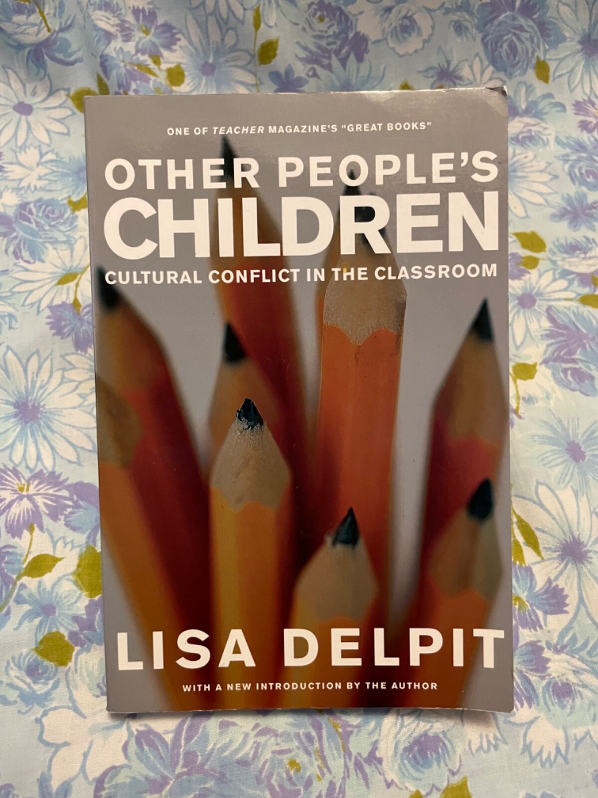 BOOK Other People’s Children LISA DELPIT Cultural Conflict in the Classroom Pb