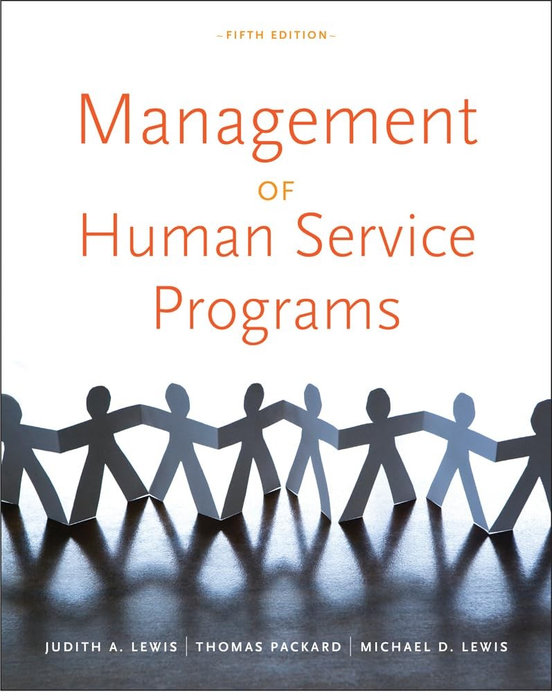 Management of Human Service Programs (SW 393T 16- Social Work Leadership in …