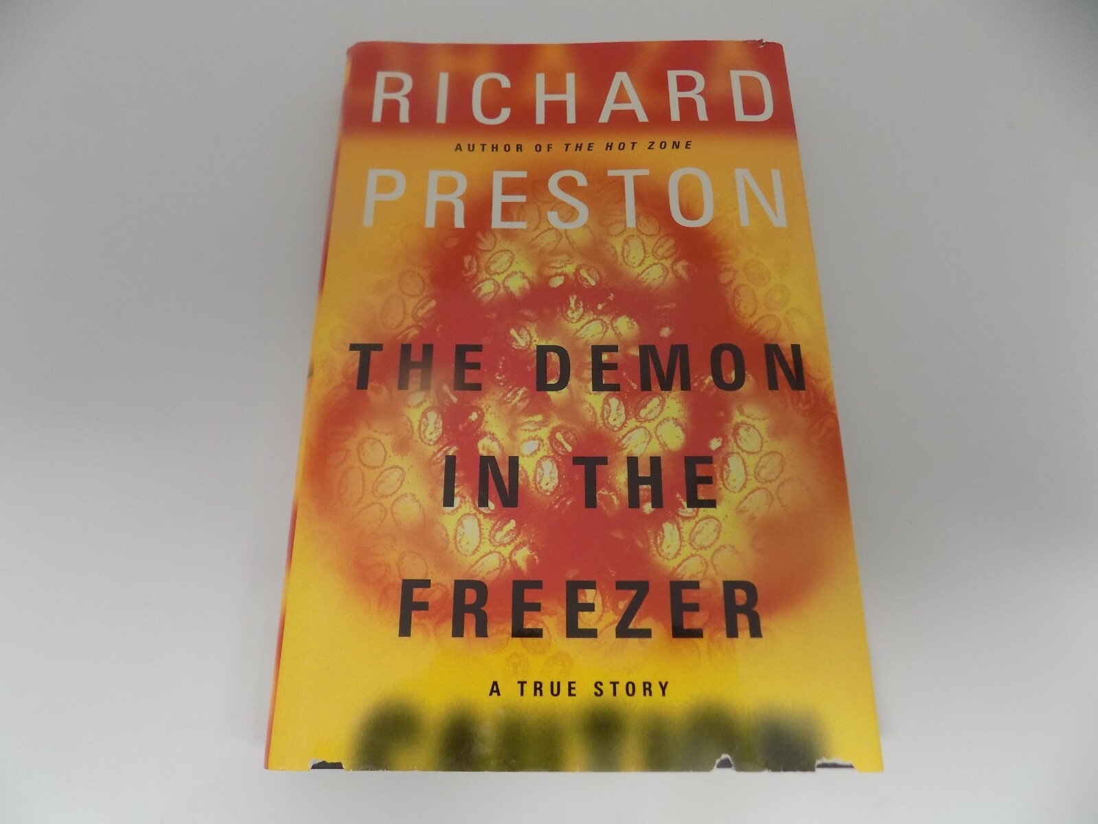 The Demon in the Freezer A True Story by Richard Preston LIKE New