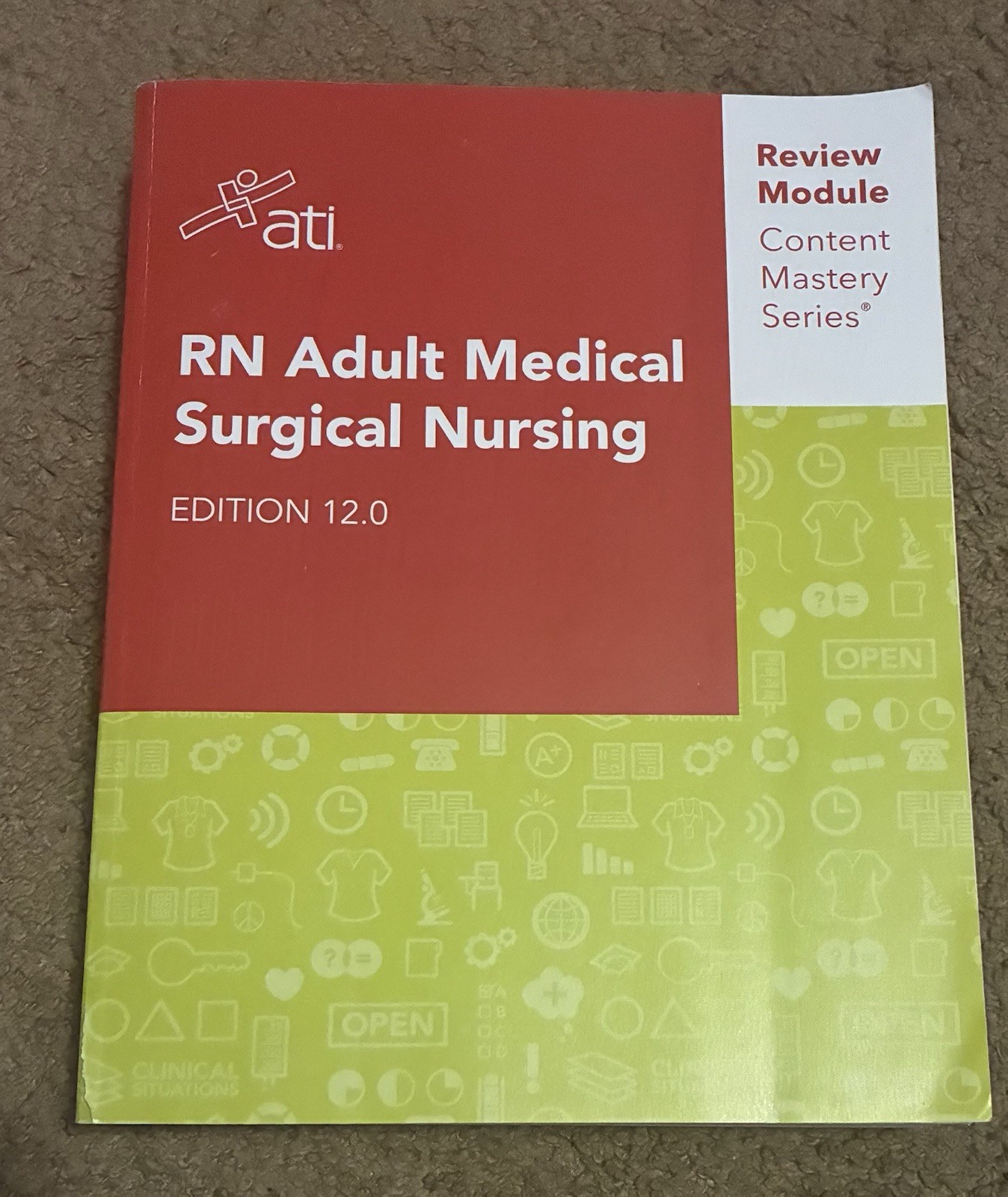 RN Adult Medical Surgical Nursing Edition 12.0 : Content Mastery Series…