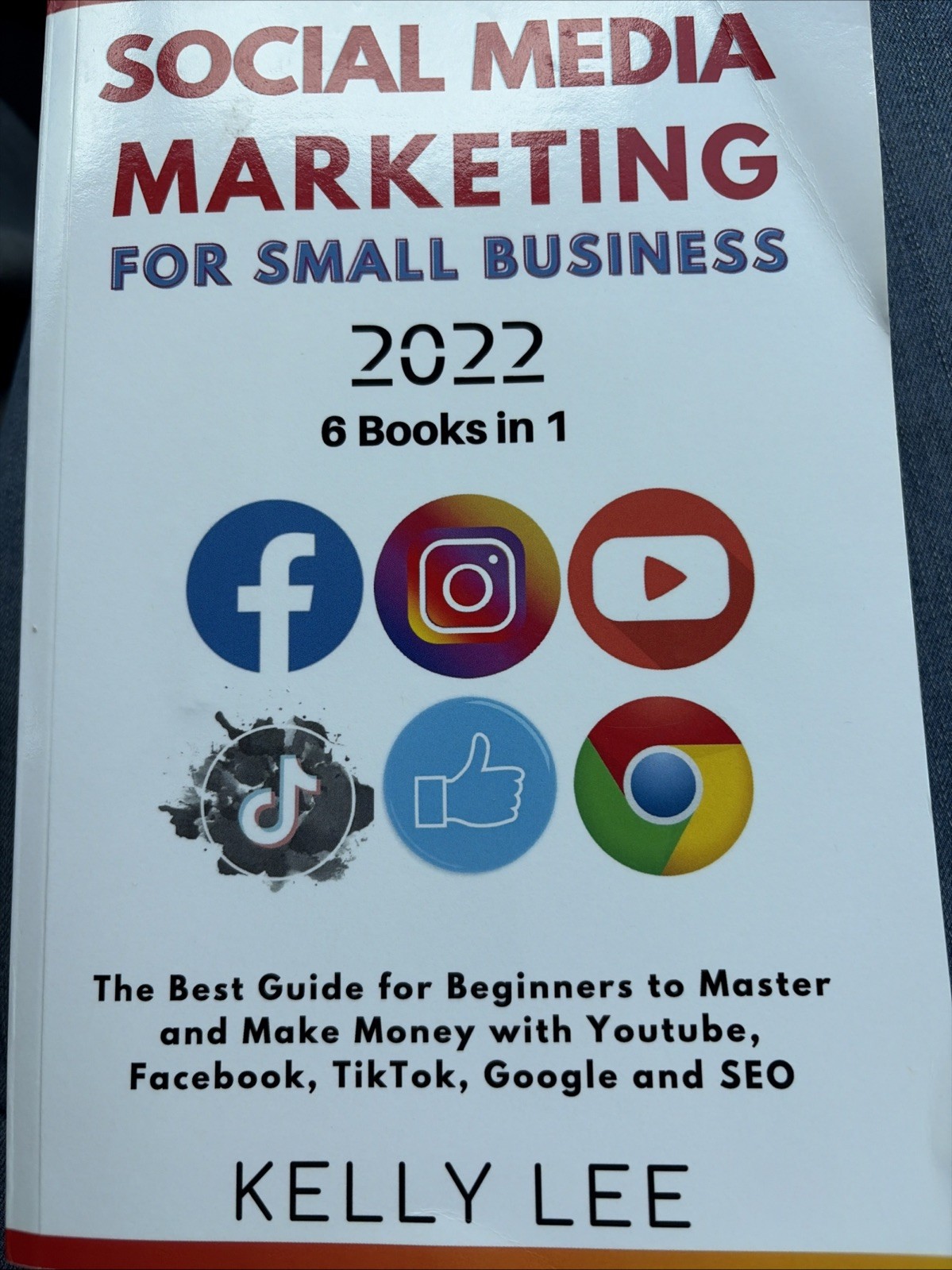 Social Media Marketing For Small Businesses 6 books in 1