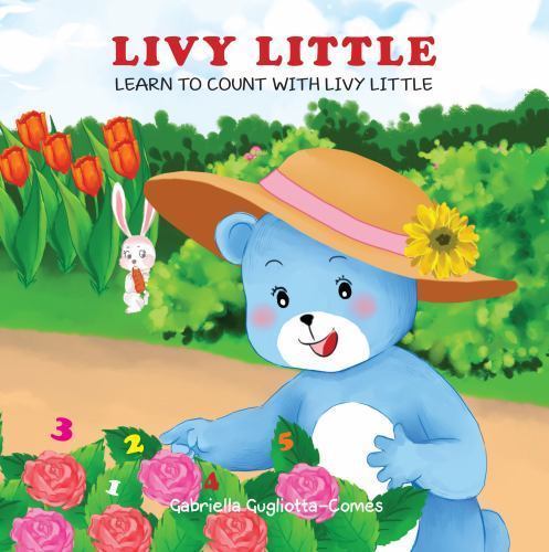 Livy Little: Learn to Count with Livy Little by Comes, Gabriella Gugliotta