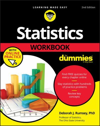 Statistics Workbook for Dummies with Online Practice by Deborah J. Rumsey (2019,