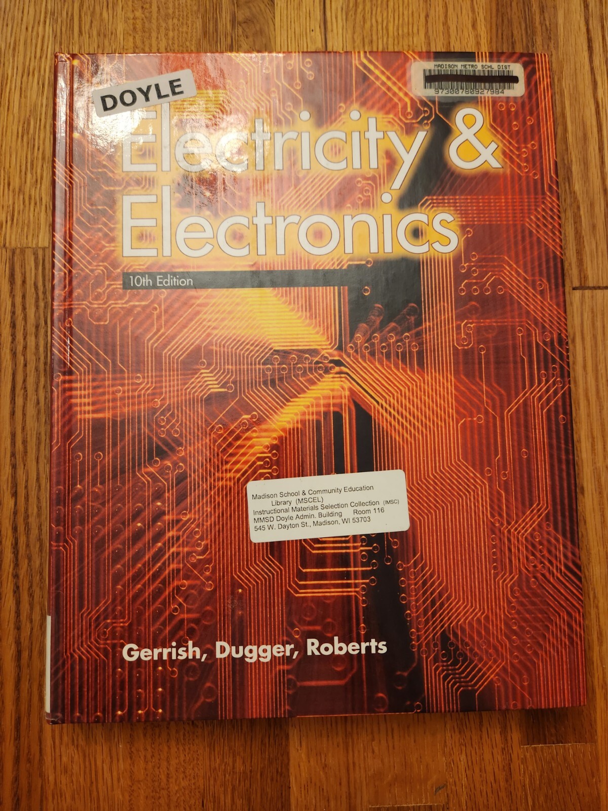 Electricity & Electronics 10th Ed * Gerrish/Dugger/Roberts * 1590708830
