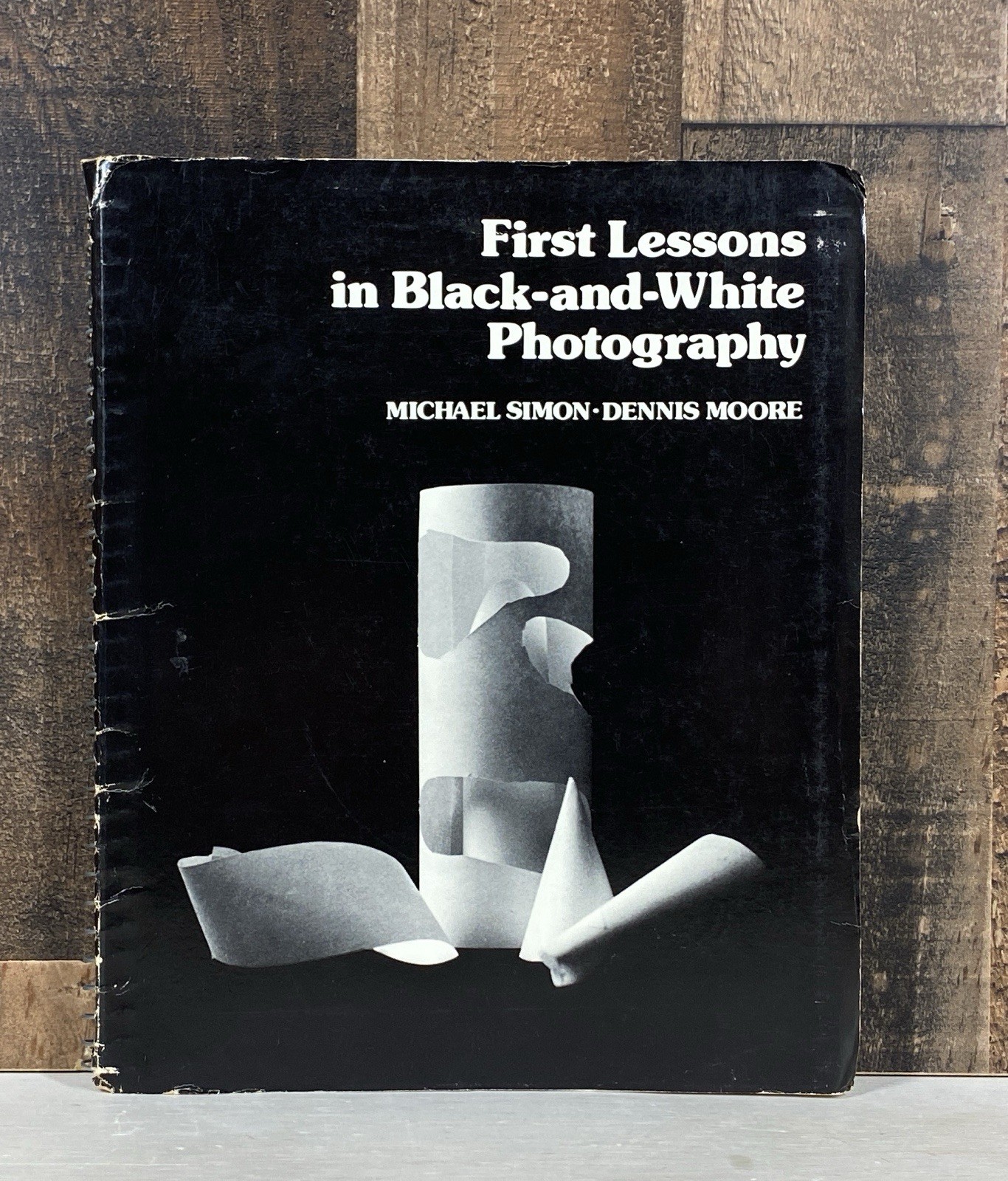 First Lessons in Black-And-White Photography by Michael Simon & Dennis Moore PB