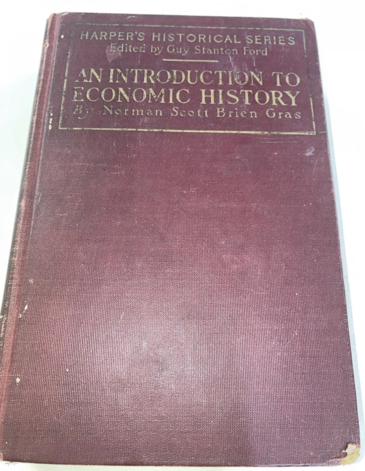Introduction to Economic History HC Norman Gras 1922 Harper & Brothers VNTG