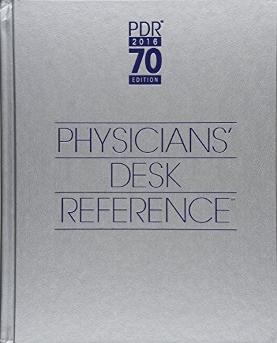 2016 Physicians’ Desk Reference, 70th Edi…, PDR Staff