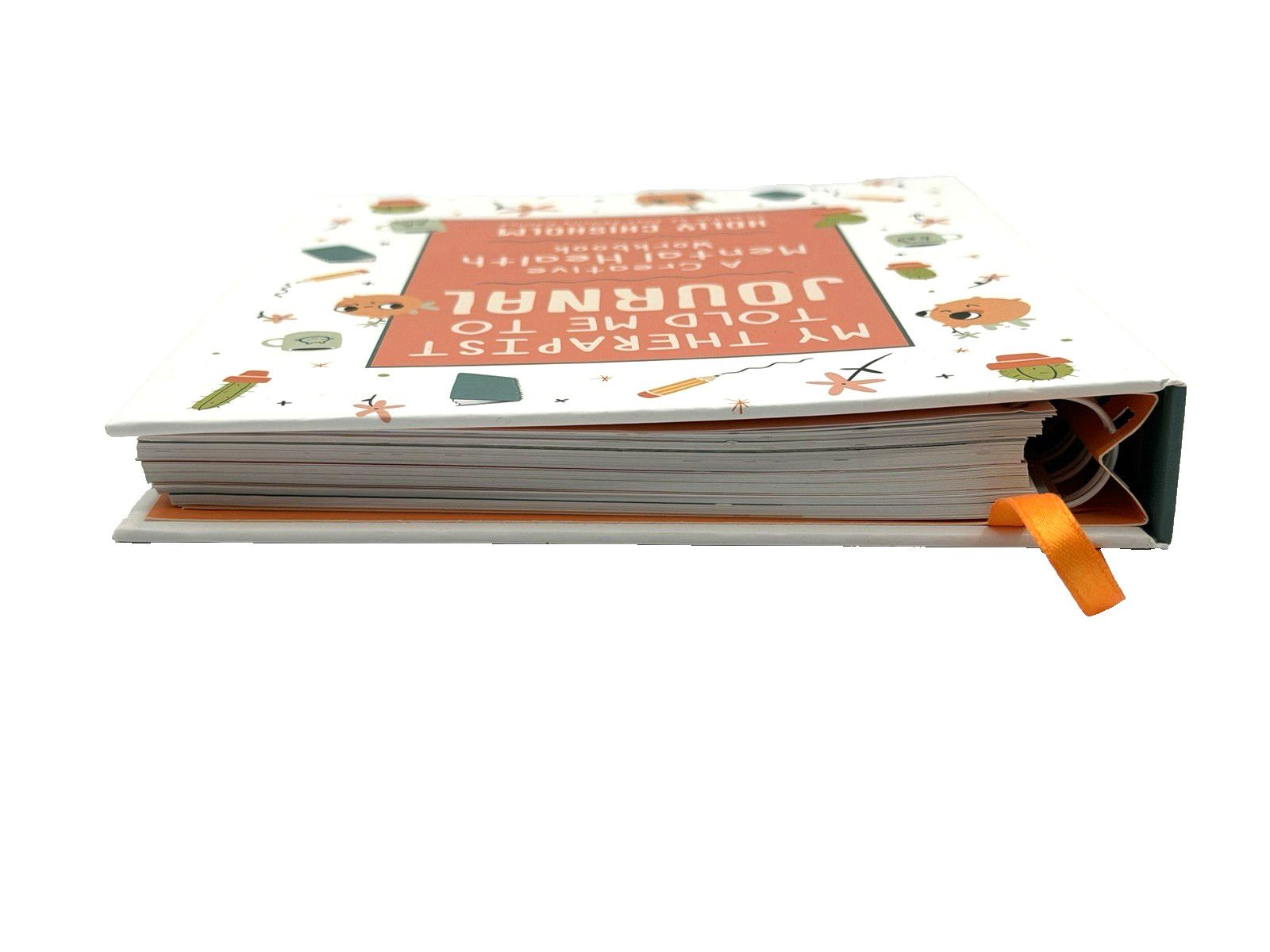 My Therapist Told Me to Journal: A Creative Mental Health Workbook – Brand New