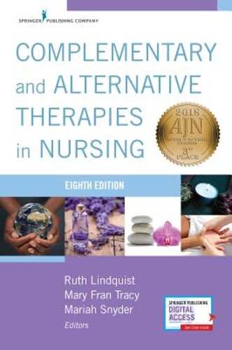 Complementary and Alternative Therapies in Nursing by Ruth Lindquist: Used