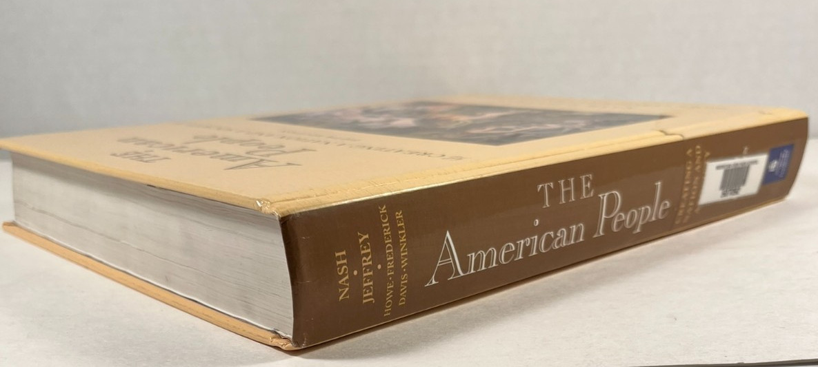 The American People: Creating a Nation and a Society 5th Edtion 2001 0321081676
