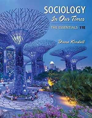 Sociology in Our Times: The – Paperback, by Kendall Diana – Acceptable