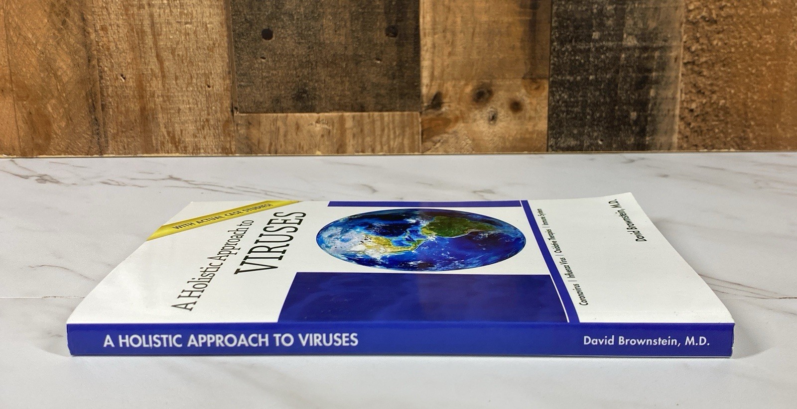 A Holistic Approach To Viruses With Case Studies By David Brownstein Paperback