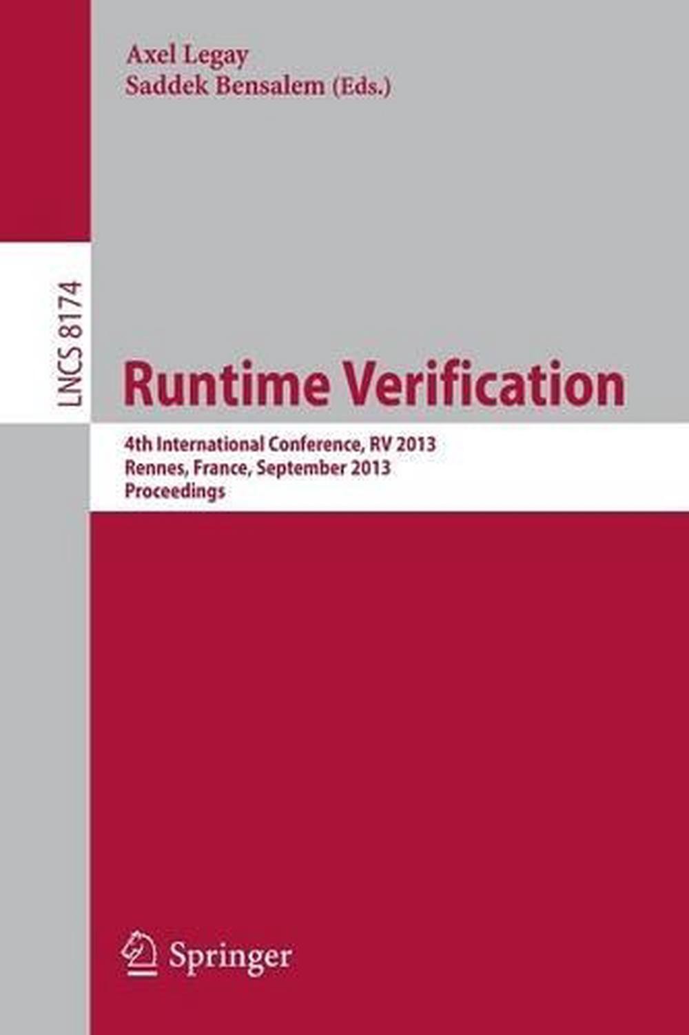 Runtime Verification: 4th International Conference, RV 2013, Rennes, France, Sep