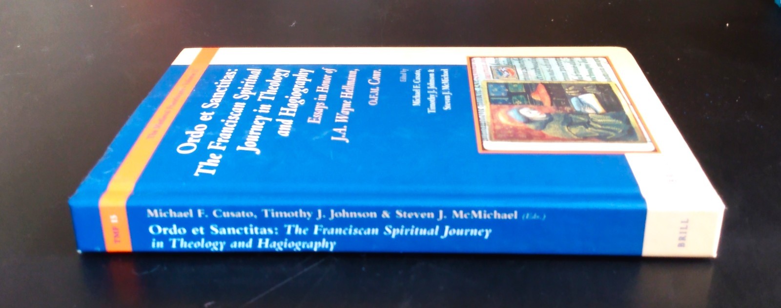 ORDO ET SANCTITAS The Franciscan Spiritual Journey in Theology – Cusato (As New)
