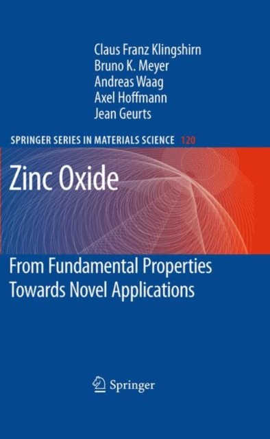 Klingshirn – Zinc Oxide From Fundamental Properties Towards Novel App – X555z