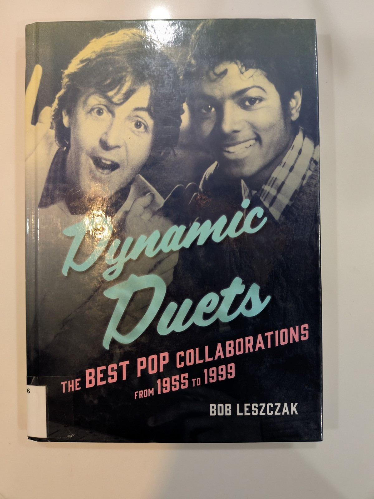 Dynamic Duets | Pop Collaborations 1955-1999 | Leszczak – 2016 HC | Music Ref