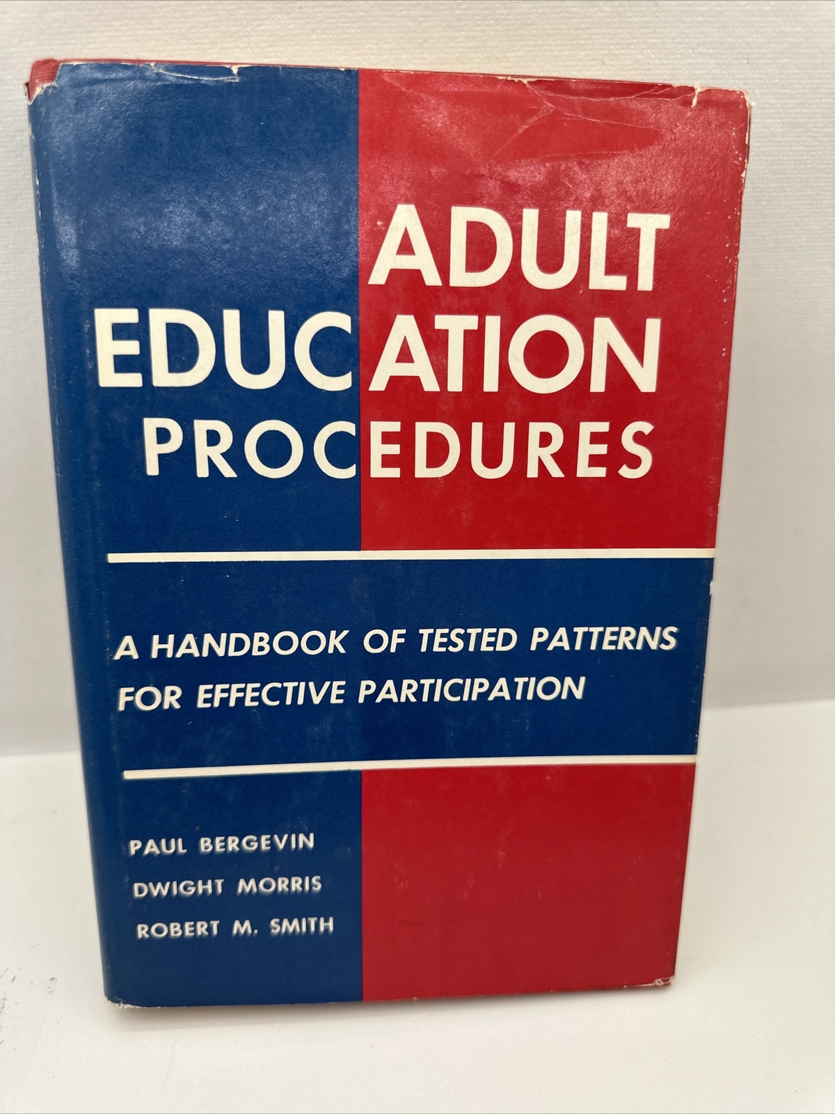 adult education procedures Paul Bergevin Dwight Morris Robert Smith 1963