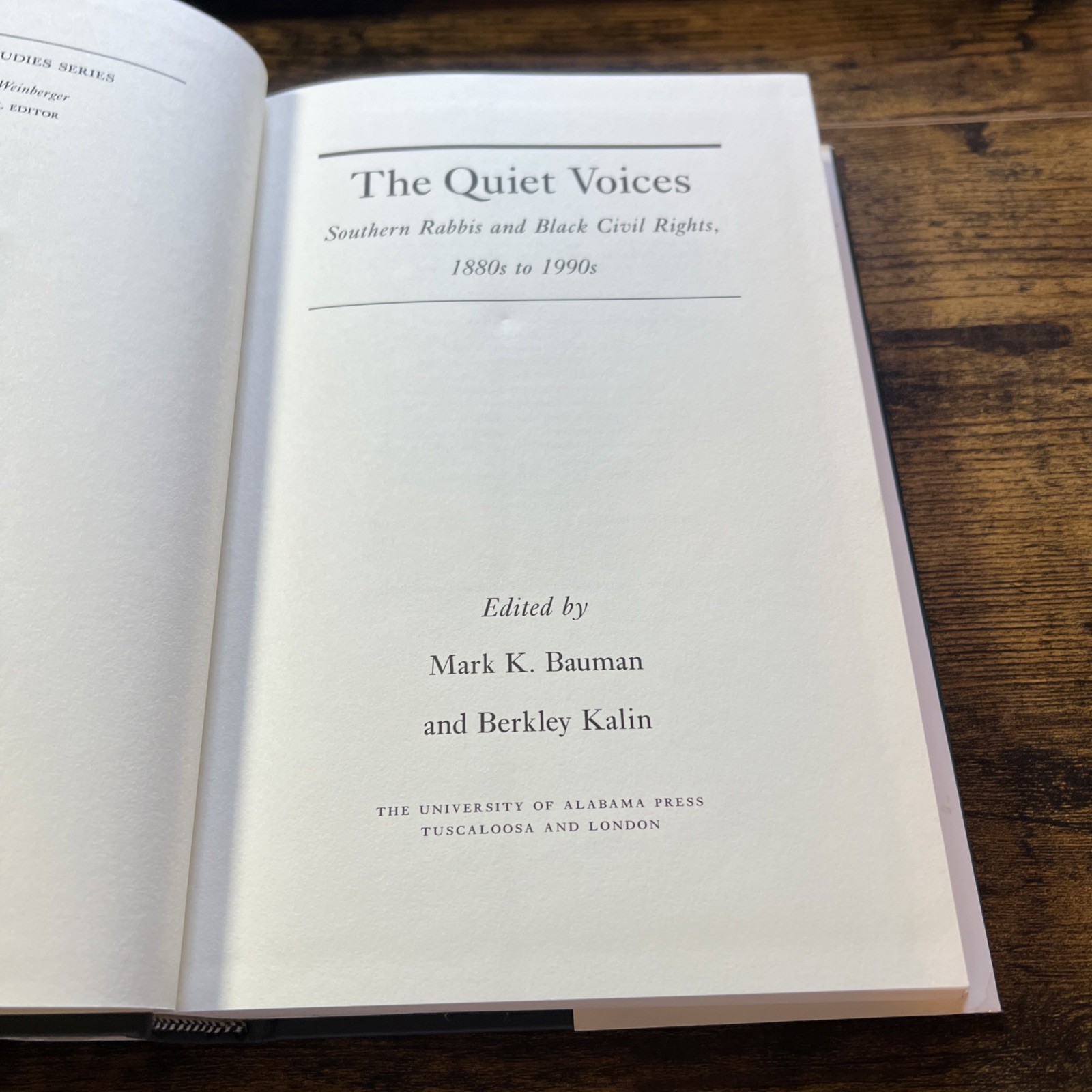 The Quiet Voices: Southern Rabbis & Black Civil Rights Mark Bauman 1997 – SIGNED