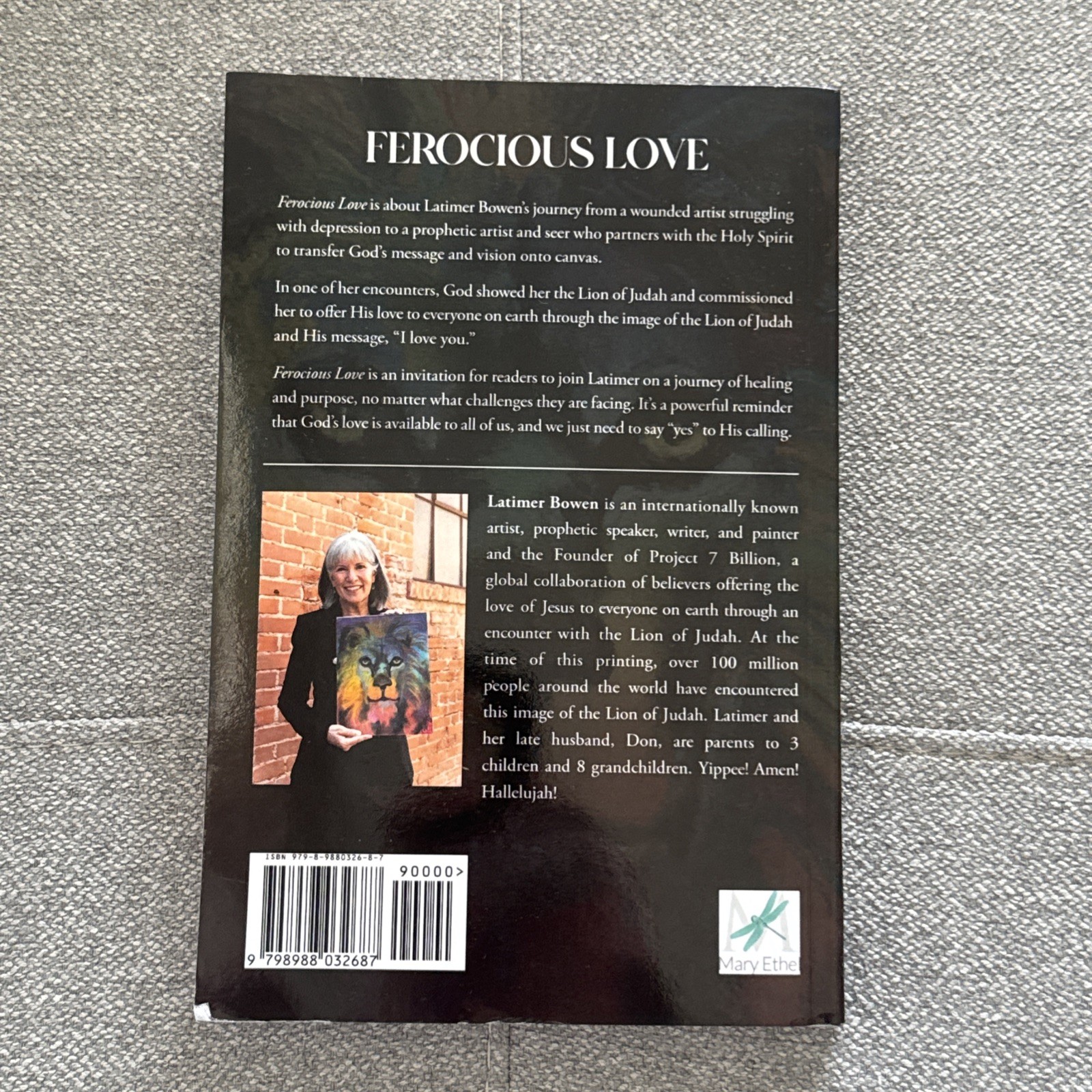 Ferocious Love: Yippee, Amen, and Hallelujah!!! by Bowen, Latimer Paperback