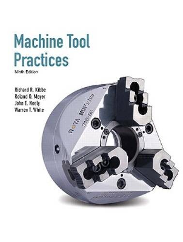Machine Tool Practices (9th Edition) – Hardcover – VERY GOOD
