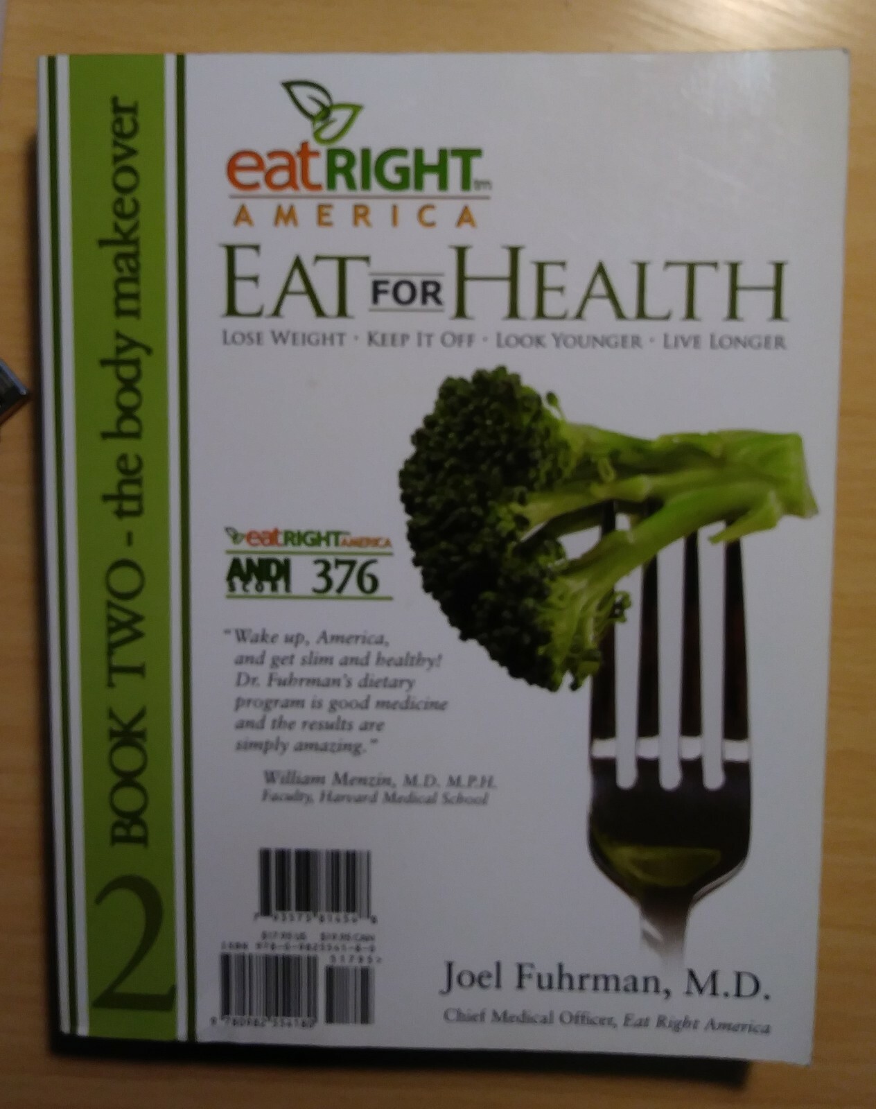EAT FOR HEALTH Book 1 + Book 2 in one volume – Joel Fuhrman 2010