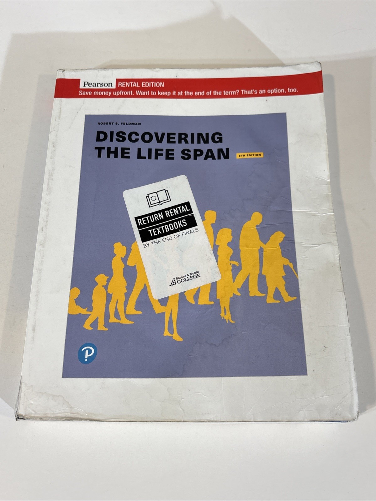 Discovering The Life Span 5th Edition by Robert S. Feldman (WATER DAMAGED)