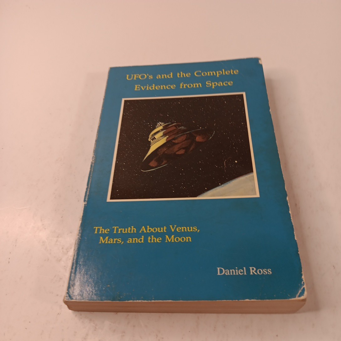 UFOs and the Complete Evidence from Space Venus Mars Moon by Ross TPB (1987)