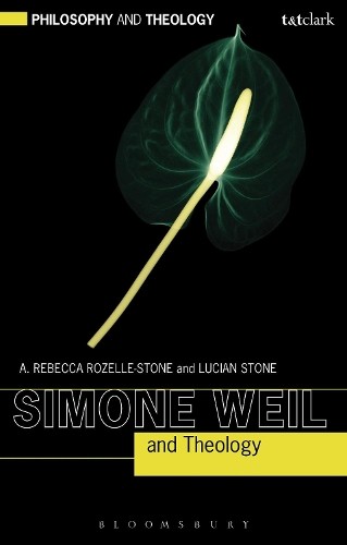 Lucian Stone A. Rebecca Rozelle-St Simone Weil and Theol (Paperback) (UK IMPORT)