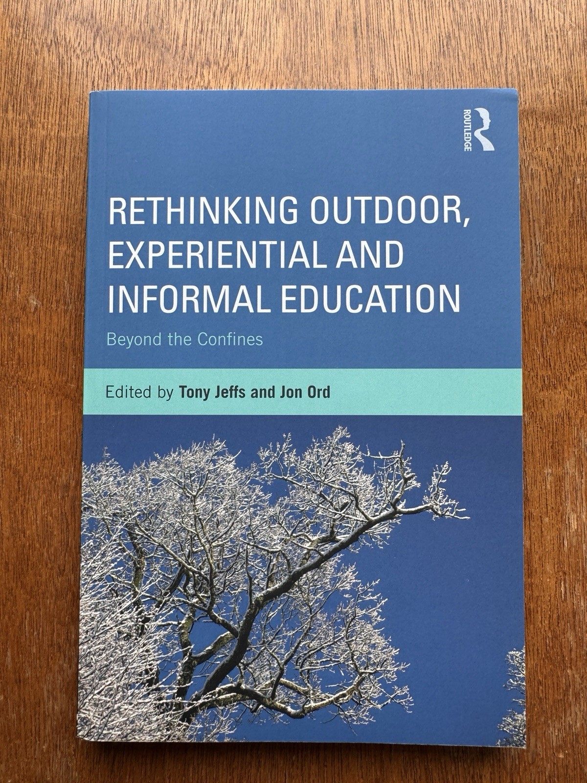 Rethinking Outdoor, Experiential and Informal Education NEW CONDITION Softcover