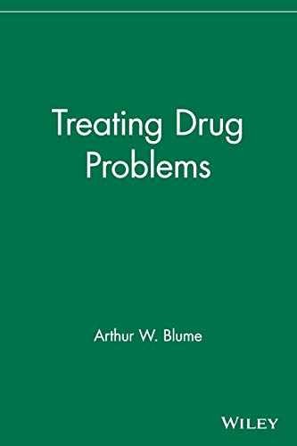 Treating Drug Problems (Wiley – Paperback, by Blume Arthur W. – Very Good