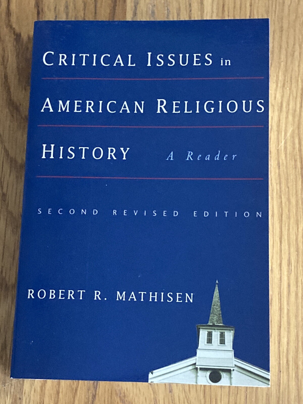 Critical Issues in American Religious History; A Reader. 2nd Edition. Paperback.