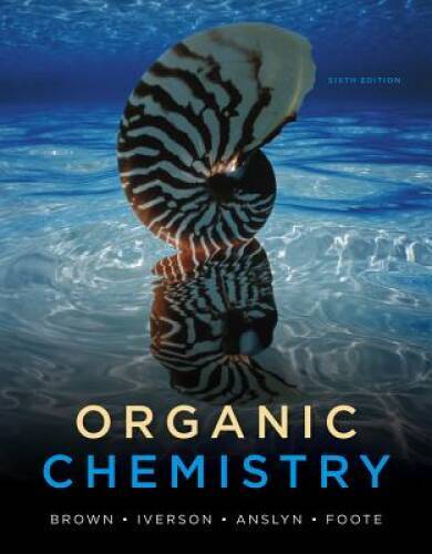 Organic Chemistry (William H. Brown and Lawrence S. Brown) – Hardcover – GOOD