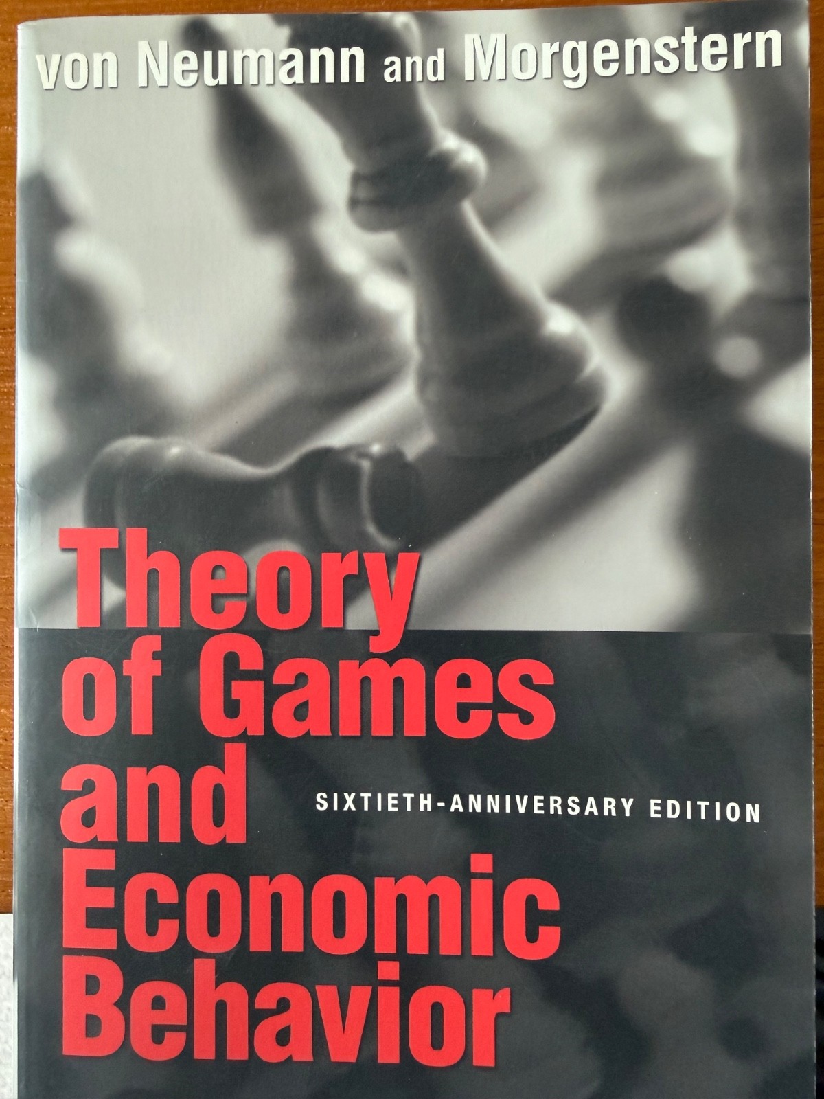 Theory of Games and Economic Behavior: 60th Anniversary Commemorative Editio…