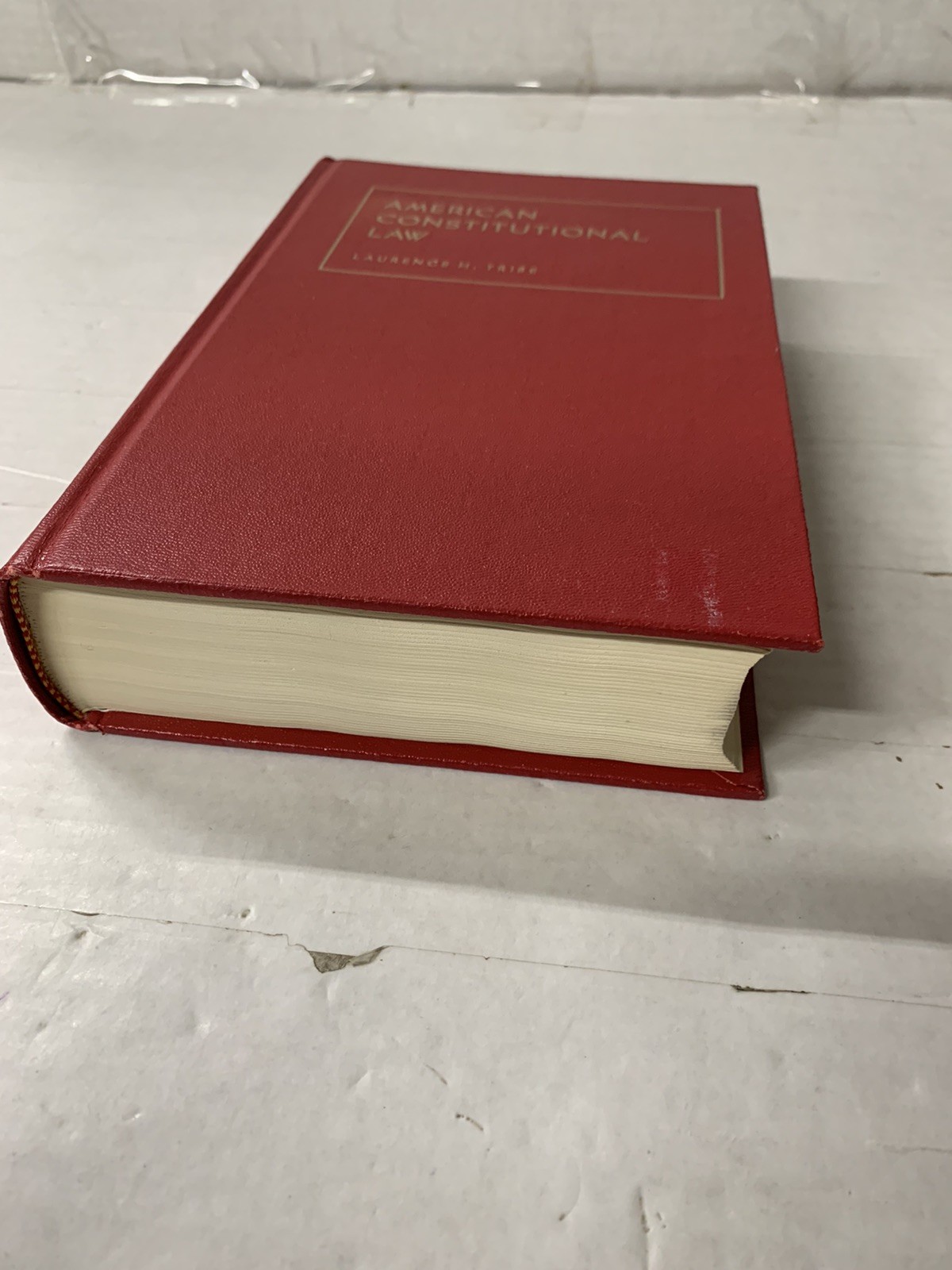 American Constitutional Law by Laurence H. Tribe The Foundation Press 1978