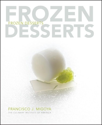 Francisco J. Migoya Frozen Desserts (Hardback)