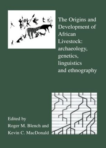 The Origins and Development of African Livestock – 9780415515771