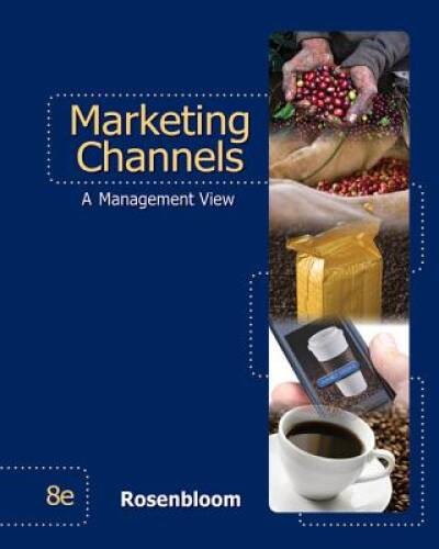 Marketing Channels – Hardcover By Rosenbloom, Bert – ACCEPTABLE