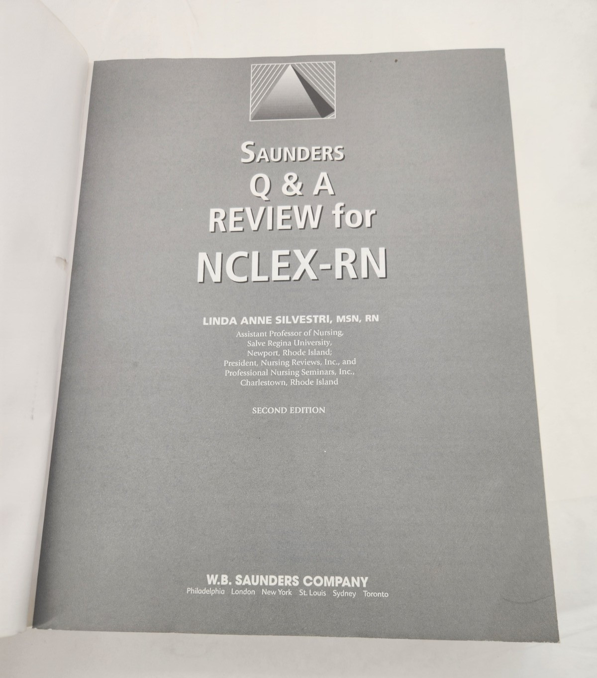 Saunders Q and A Review for NCLEX-RN 2nd Edition, by Linda Anne Silvestri PB