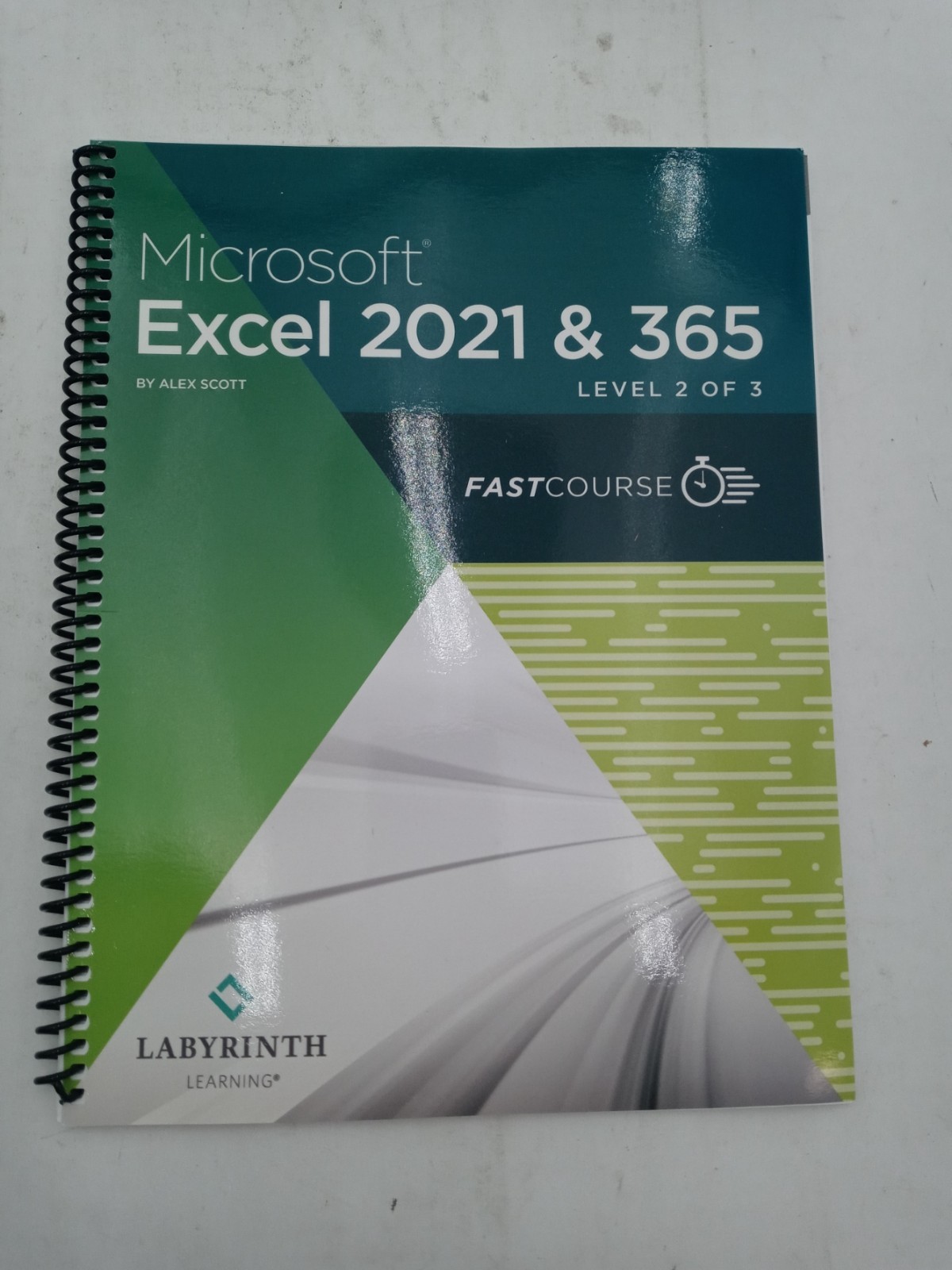 Microsoft Excel 2021 & 365 Level 2 of 3 Fast Course NEW 9781640614772