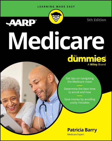 Medicare for Dummies, Paperback by Aarp (COR), Brand New, Free shipping in th…
