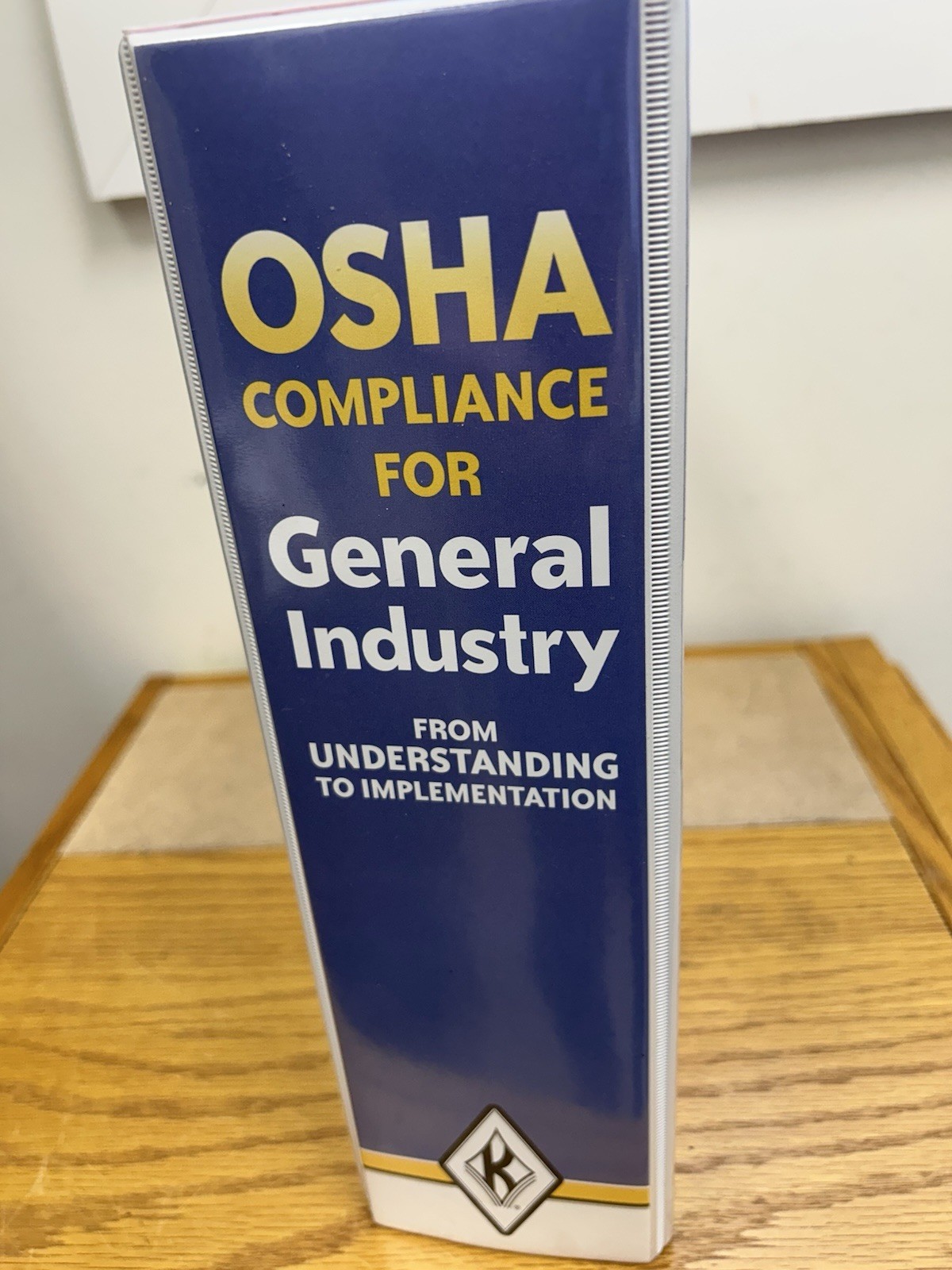 OSHA Compliance for GENERAL INDUSTRY manual in VG condition. by J.J. Keller.