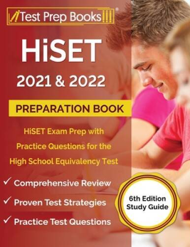 HiSET 2021 and 2022 Preparation Book: HiSET Exam Prep with Practice Quest – GOOD
