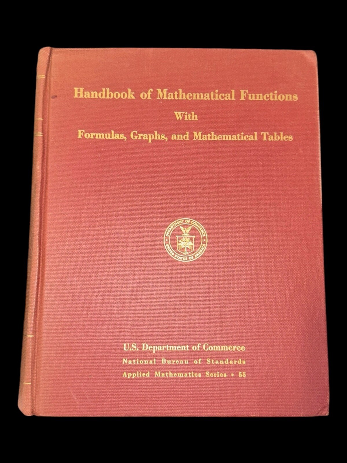 Handbook of Mathematical Functions W/Formulas, Graphs & Mathematical Tables 1972