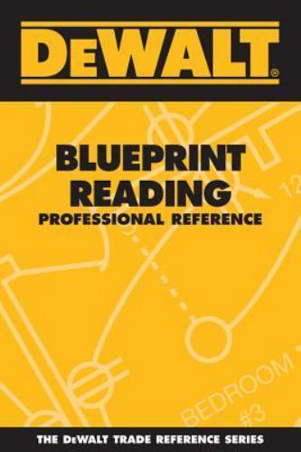 DEWALT Blueprint Reading Professional Reference by Paul Rosenberg