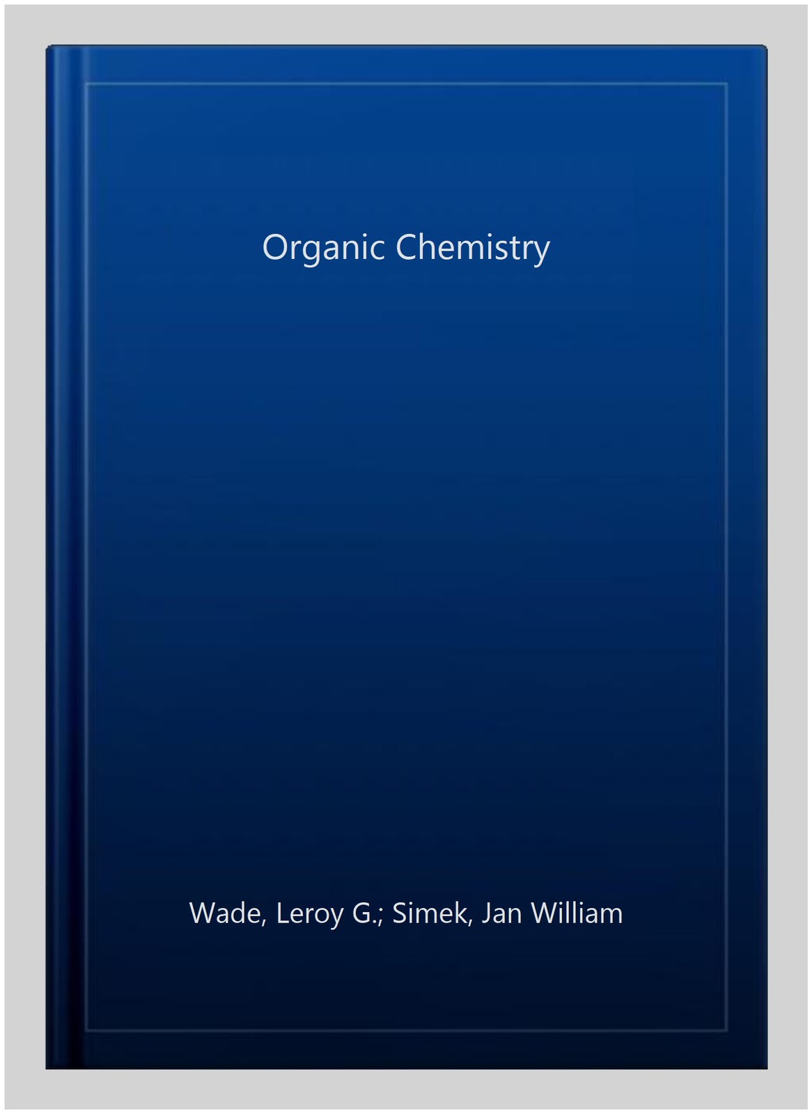 Organic Chemistry, Paperback by Wade, Leroy G.; Simek, Jan William, Brand New…