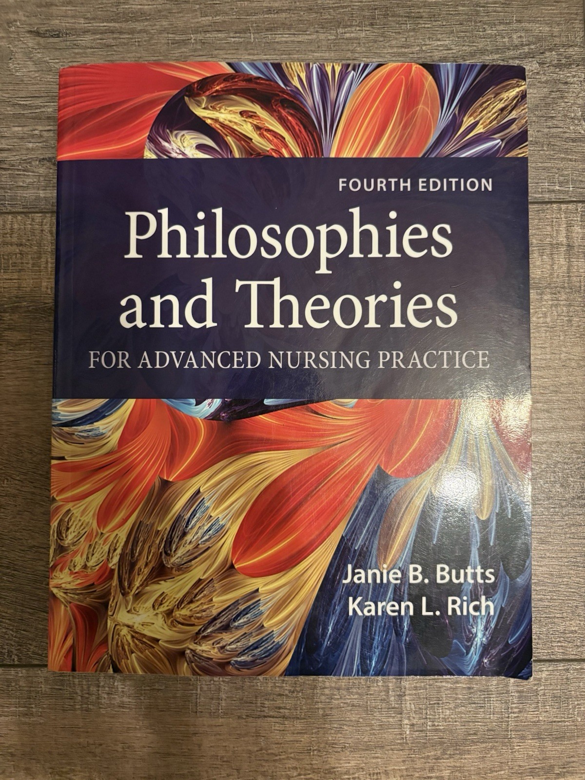 Philosophies and Theories for Advanced Nursing Practice by Janie B. Butts